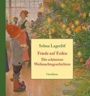 Friede auf Erden di Selma Lagerlöf edito da Urachhaus/Geistesleben