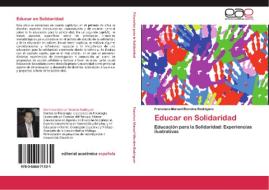 Educar en Solidaridad di Francisco Manuel Morales Rodríguez edito da EAE