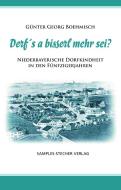 Derf's a bisserl mehr sei? di Günter Georg Boehmisch edito da Samples Verlag