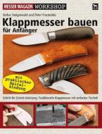 Klappmesser bauen für Anfänger di Stefan Steigerwald, Peter Fronteddu edito da Wieland Verlag
