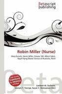 Robin Miller (Nurse) edito da Betascript Publishing