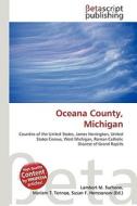 Oceana County, Michigan edito da Betascript Publishing
