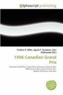 1996 Canadian Grand Prix edito da Vdm Publishing House