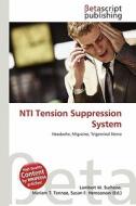 Nti Tension Suppression System edito da Betascript Publishing