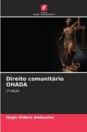 Direito comunitário OHADA di Hygin Didace Amboulou edito da Edições Nosso Conhecimento