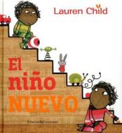 El Nino Nuevo di Lauren Child edito da Juventud