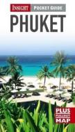 Insight Pocket Guide: Phuket edito da Apa Publications