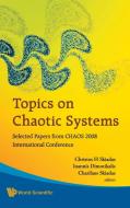 Topics on Chaotic Systems edito da World Scientific Publishing Company