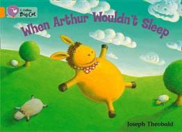 When Arthur Wouldn't Sleep Workbook di Joseph Theobald edito da HARPERCOLLINS UK