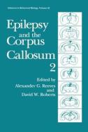 Epilepsy and the Corpus Callosum 2 edito da Springer US