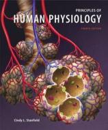 Principles of Human Physiology [With CDROM] di Cindy L. Stanfield edito da Benjamin-Cummings Publishing Company