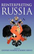 Reinterpreting Russia edito da Hodder Education Publishers