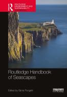 Routledge Handbook Of Seascapes di Gloria Pungetti edito da Taylor & Francis Ltd