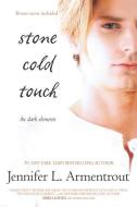 Stone Cold Touch di Jennifer L. Armentrout edito da Harlequin Enterprise Ltd.