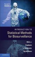 Introduction to Statistical Methods for Biosurveillance di Ronald D. Fricker edito da Cambridge University Press