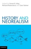 History and Neorealism di Ernest R. May edito da Cambridge University Press