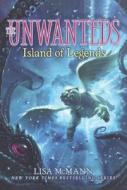 Island of Legends di Lisa McMann edito da TURTLEBACK BOOKS