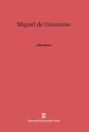 Miguel de Unamuno di Julián Marías edito da Harvard University Press