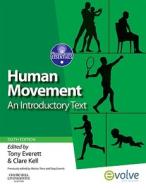 Human Movement di Tony Everett, Clare Kell edito da Elsevier Health Sciences