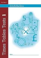 Times Tables Tests Book 1 di Hilary Koll, Steve Mills edito da Schofield & Sims Ltd