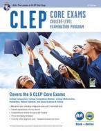 CLEP(R) Core Exams Book + Online di Dominic Marullo, Rachelle Smith, Ken Springer edito da Research & Education Association