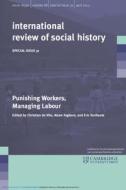 Punishing Workers, Managing Labour: Volume 31 edito da Cambridge University Press