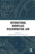 International Workplace Discrimination Law edito da Taylor & Francis Ltd
