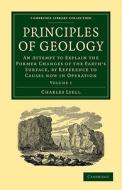 Principles of Geology di Charles Lyell, Lyell Charles, Brooke edito da CAMBRIDGE