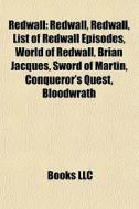 Redwall: Redwall, Redwall, List Of Redwa di Books Llc edito da Books LLC, Wiki Series