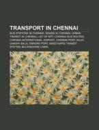 Transport In Chennai: List Of Mtc Chenna di Books Llc edito da Books LLC, Wiki Series