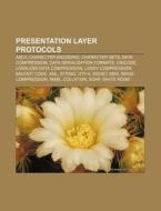 Presentation Layer Protocols: Xml, Mime, di Books Llc edito da Books LLC, Wiki Series