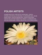 Polish artists di Books Llc edito da Books LLC, Reference Series