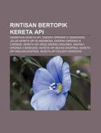 Rintisan Bertopik Kereta Api: Semboyan K di Sumber Wikipedia edito da Books LLC, Wiki Series