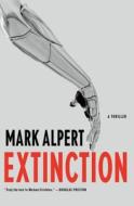 Extinction di Mark Alpert edito da Thomas Dunne Books