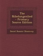 The Nibelungenlied di Daniel Bussier Shumway edito da Nabu Press