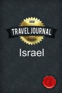 Travel Journal Israel di Good Journal edito da Lulu.com