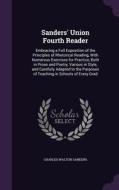 Sanders' Union Fourth Reader di Charles Walton Sanders edito da Palala Press