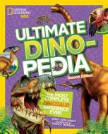 Ultimate Dinopedia di Don Lessem edito da NATL GEOGRAPHIC SOC