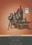 Ben-Hur: A Tale of the Christ di Lewis Wallace edito da Tantor Media Inc
