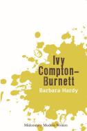 Ivy Compton-Burnett di Barbara Hardy edito da Edinburgh University Press