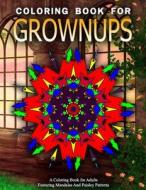 Coloring Books for Grownups - Vol.16: Adult Coloring Books Best Sellers for Women di Adult Coloring Books Best Sellers for Wo, Coloring Books for Adults Relaxation Wit edito da Createspace Independent Publishing Platform
