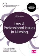Law and Professional Issues in Nursing di Richard Griffith, Cassam A. Tengnah edito da LEARNING MATTERS