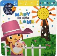 Little Baby Bum: Mary Had a Little Lamb di Parragon Books Ltd edito da Parragon