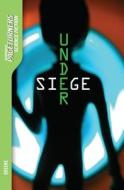 Under Siege di Janice Greene edito da Saddleback Educational Publishing, Inc.