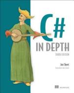 C# In Depth di Jon Skeet edito da Manning Publications