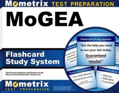 Mogea Flashcard Study System: Mogea Test Practice Questions and Exam Review for the Missouri General Education Assessment edito da Mometrix Media LLC