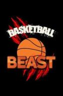 Basketball Beast: Blank Lined Journal to Write in - Ruled Writing Notebook di Uab Kidkis edito da LIGHTNING SOURCE INC