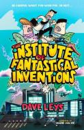 The Institute of Fantastical Inventions II: Magnetic Attraction di Dave Leys edito da NEW HOLLAND
