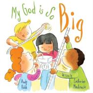 My God Is So Big di Catherine MacKenzie edito da Christian Focus Publications Ltd