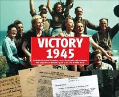 Victory 1945 di Michael O'Mara Books edito da MICHAEL OMARA BOOKS